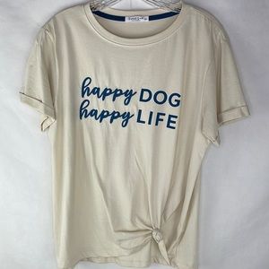Happy Dog Happy Life Embroidered Front T-Shirt
